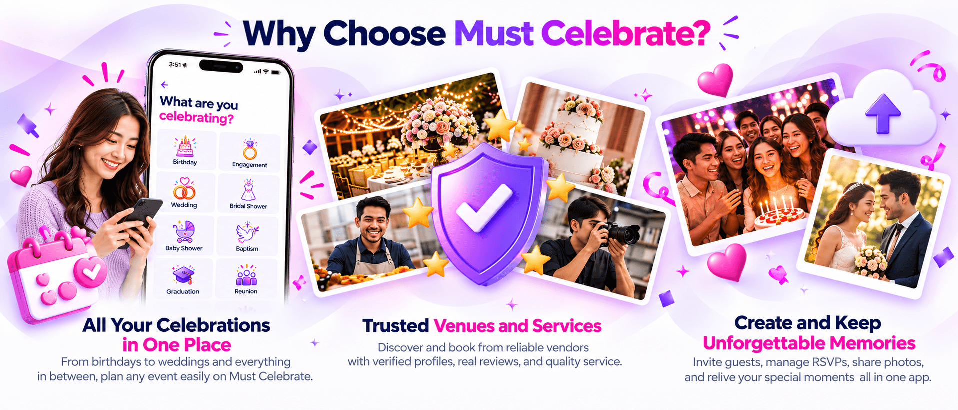 Why choose Must Celebrate: all your celebrations in one place, trusted venues and services, create and keep unforgettable memories.